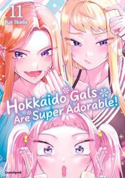 Hokkaido Gals Are Super Adorable! - Band 11