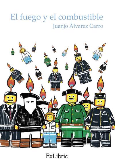 Álvarez Carro, J: Fuego y el combustible