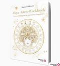 Maya-Astro-Workbook - Lebe im Einklang mit den kos