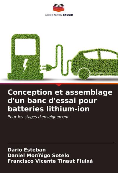 Conception et assemblage d’un banc d’essai pour batteries lithium-ion