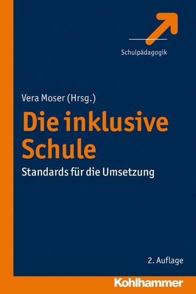 Moser, V: Die inklusive Schule