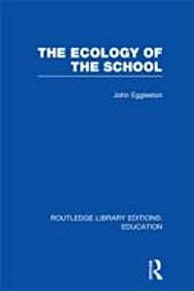 Ecology of the School