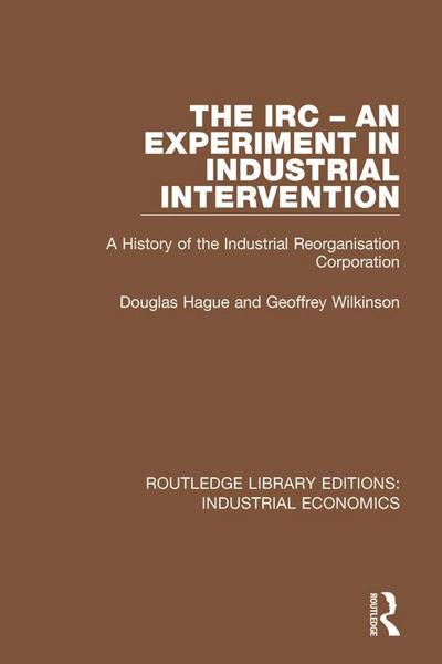 The IRC - An Experiment in Industrial Intervention