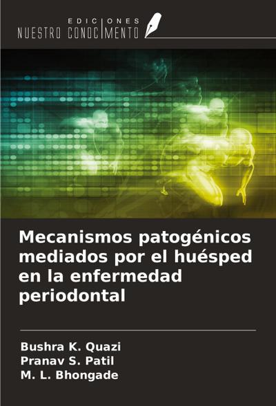 Mecanismos patogénicos mediados por el huésped en la enfermedad periodontal
