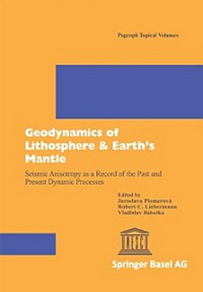 Geodynamics of Lithosphere & Earth’s Mantle