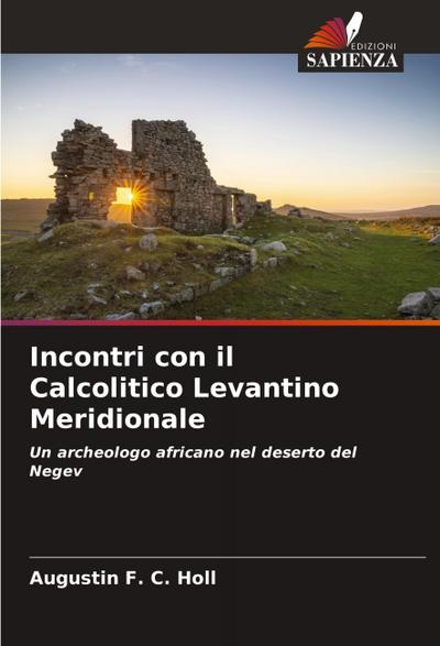 Incontri con il Calcolitico Levantino Meridionale