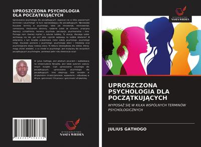 UPROSZCZONA PSYCHOLOGIA DLA POCZ¿TKUJ¿CYCH