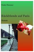 Rückblende auf Paris