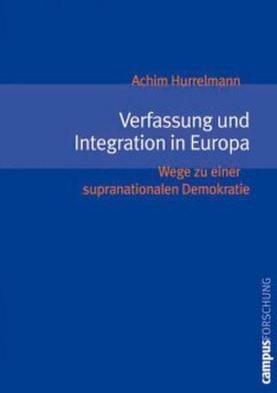 Verfassung und Integration in Europa
