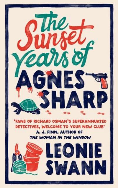 Swann, L: Sunset Years of Agnes Sharp