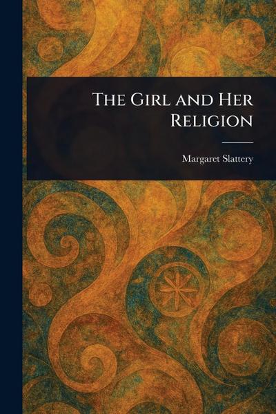 The Girl and Her Religion