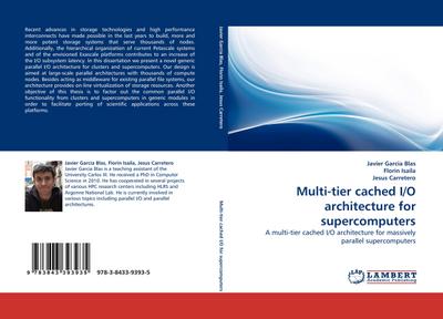 Multi-tier cached I/O architecture for supercomputers