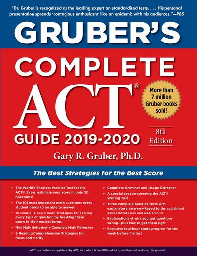 Gruber’s Complete ACT Guide 2019-2020