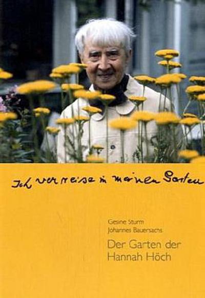 Hannah Höch ’Ich verreise in meinen Garten’, m. 1 DVD