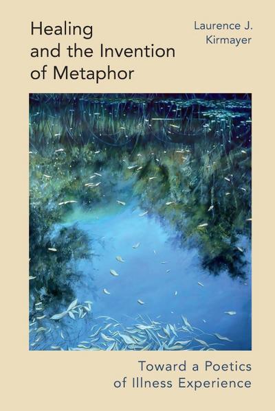 Healing and the Invention of Metaphor