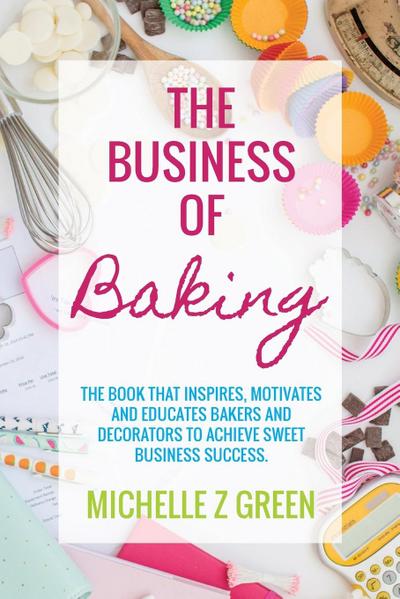 The Business of Baking