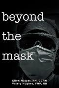 Beyond the Mask