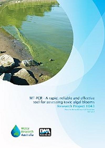 MT-PCR - A rapid, reliable and effective tool for assessing toxic algal blooms in Victorian water supplies