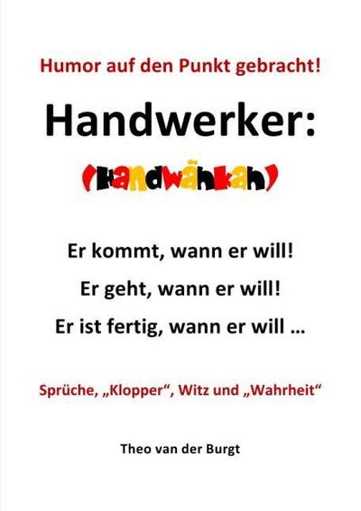Humor auf den Punkt gebracht - Handwerker