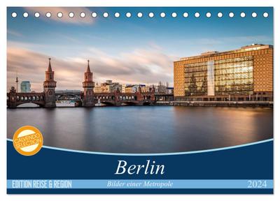 Berlin - Bilder einer Metropole (Tischkalender 2024 DIN A5 quer), CALVENDO Monatskalender
