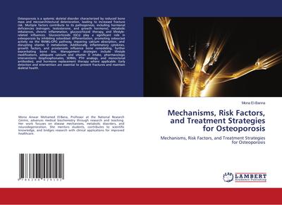 Mechanisms, Risk Factors, and Treatment Strategies for Osteoporosis
