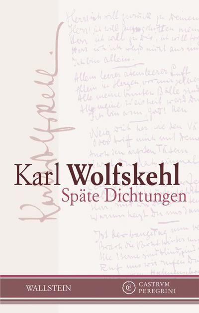 Wolfskehl,Späte Dichtungen