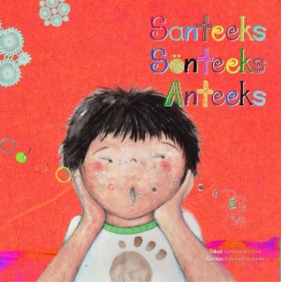 Sänteeks Sönteeks Anteeks