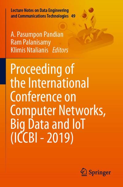 Proceeding of the International Conference on Computer Networks, Big Data and IoT (ICCBI - 2019)