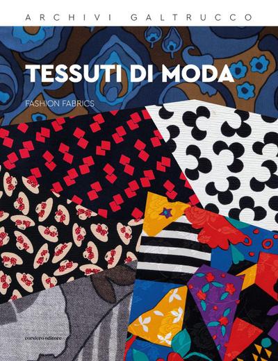 Tessuti di moda-Fashion fabrics. Archivi Galtrucco