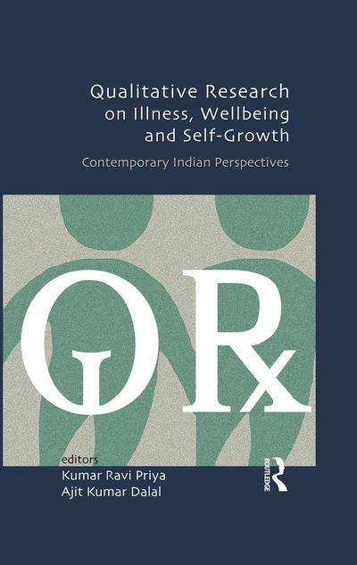 Qualitative Research on Illness, Wellbeing and Self-Growth