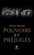 Pouvoirs et préjugés