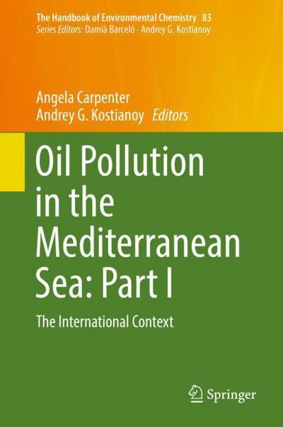 Oil Pollution in the Mediterranean Sea: Part I