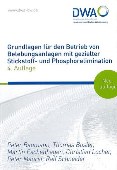 Grundlagen für den Betrieb von Belebungsanlagen mit gezielter Stickstoff- und Phosphorelimination