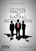 Die geheime Macht der Ratingagenturen