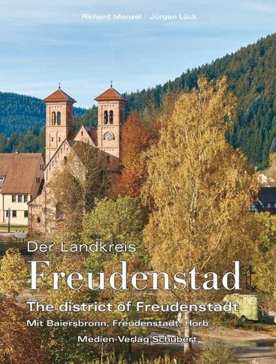 Der Landkreis Freudenstadt/The district of Freudenstadt