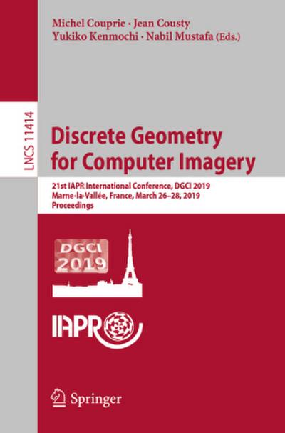 Discrete Geometry for Computer Imagery