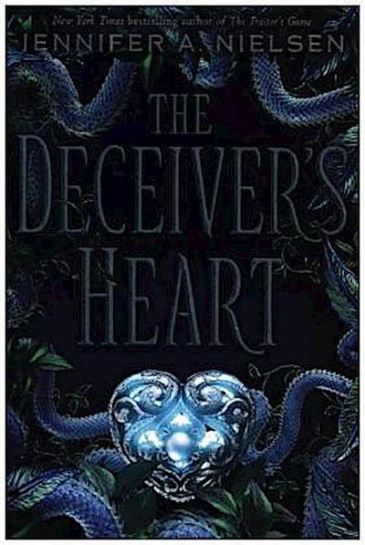 The Deceiver’s Heart (the Traitor’s Game, Book Two)