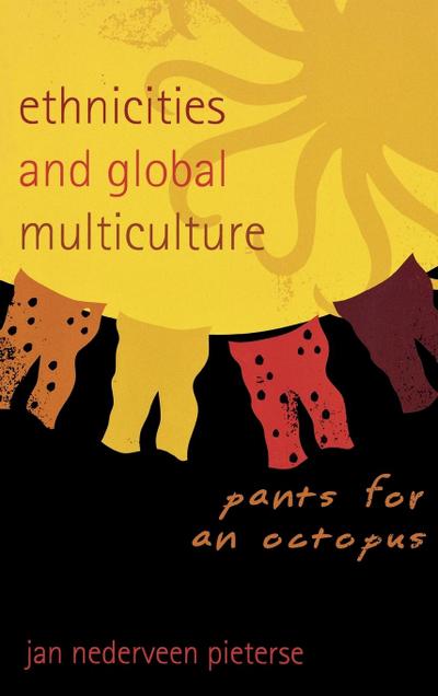 Ethnicities and Global Multiculture