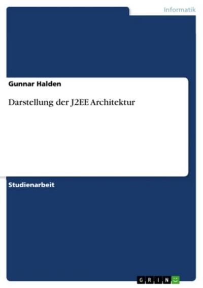 Darstellung der J2EE Architektur