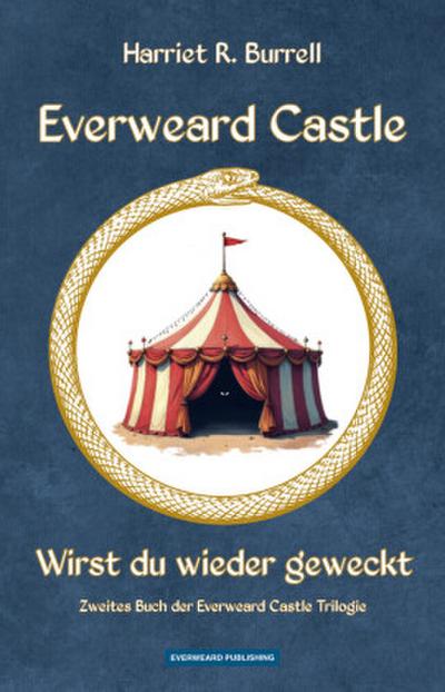 Everweard Castle - Wirst du wieder geweckt