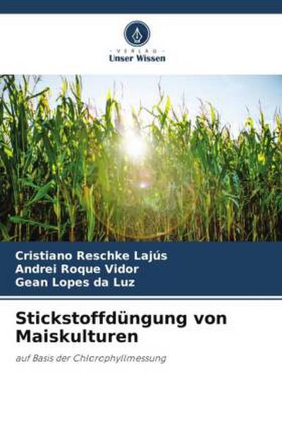 Stickstoffdüngung von Maiskulturen
