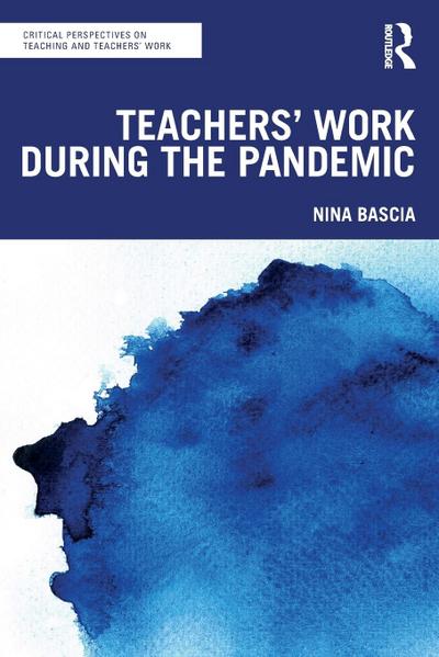 Teachers’ Work During the Pandemic