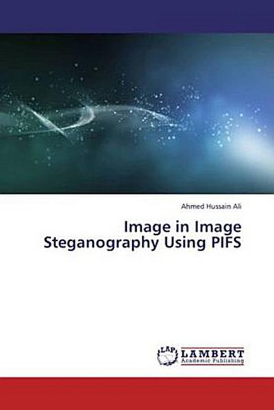 Image in Image Steganography Using PIFS