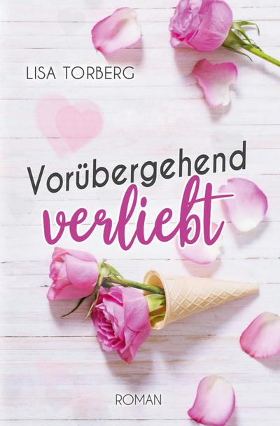 Vorübergehend verliebt