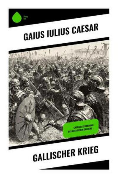 Gallischer Krieg