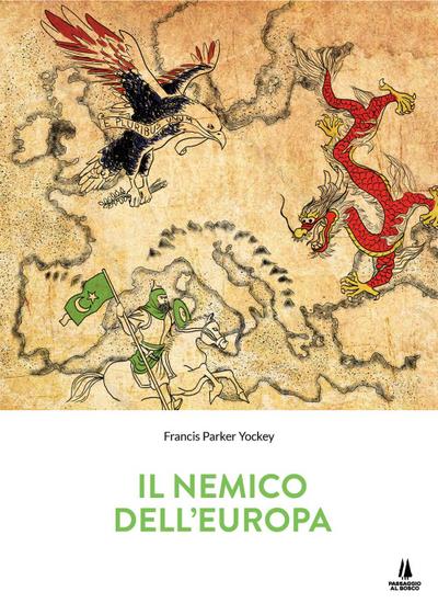 Il nemico dell’Europa
