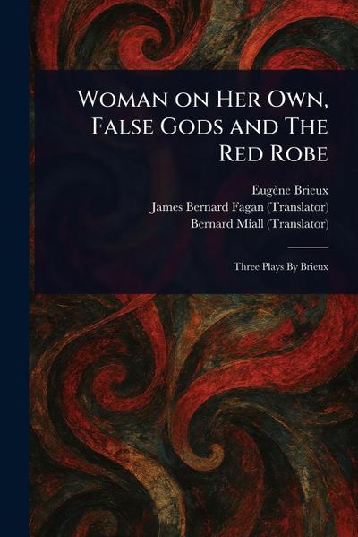 Woman on Her Own, False Gods and The Red Robe