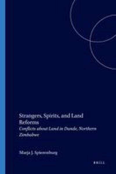 Strangers, Spirits, and Land Reforms