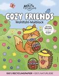 Cozy Friends: Wohlfühl-Malblock Cozy Coloring - Ausmalen und entspannen