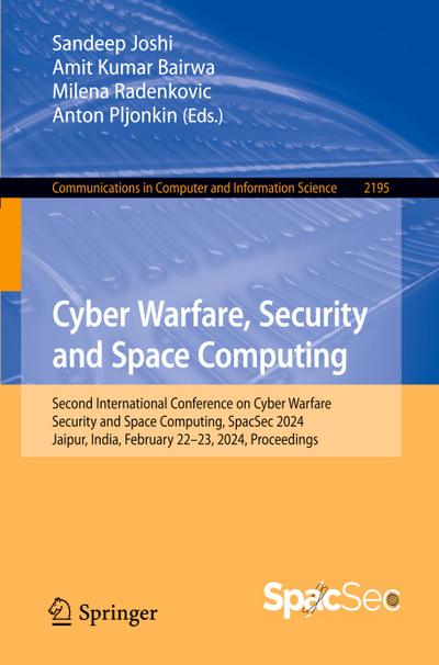 Cyber Warfare, Security and Space Computing